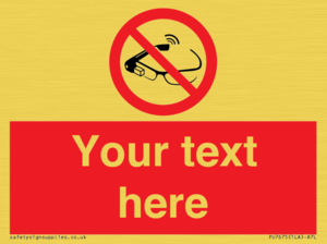 Custom prohibition Use of smart glasses prohibited